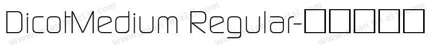 DicotMedium Regular字体转换